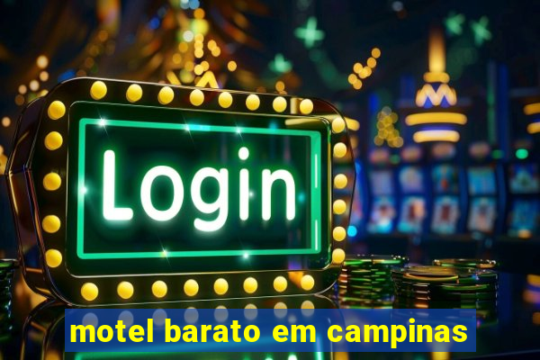 motel barato em campinas